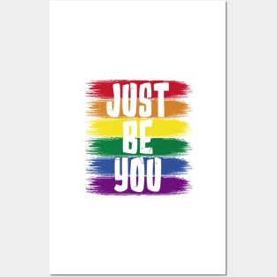 Just Be You, LGBT Flag Posters and Art